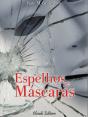 Espelhos e Máscaras - Preview