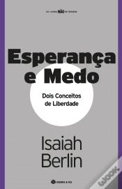 Capa do artigo Esperança e Medo - Dois Conceitos de Liberdade