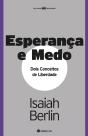 Esperança e Medo - Dois Conceitos de Liberdade - Preview