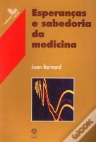 Esperanças e Sabedoria da Medicina