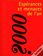 Esperances Et Menaces De L'An 2000