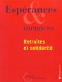 Esperances Et Menaces ; Retraites Et Solidarite - Preview
