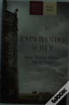 Esperando Al Rey