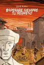 Esperare Siempre Tu Regreso (Comic)   - Preview