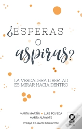 ¿Esperas O Aspiras?