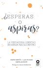 ¿Esperas O Aspiras? - Preview