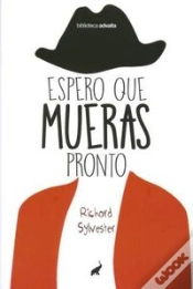 Capa do artigo Espero Que Mueras Pronto