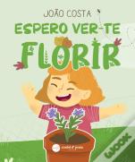 Espero Ver-te Florir