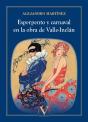 Esperpento Y Carnaval En La Obra De Valle-Inclán - Preview