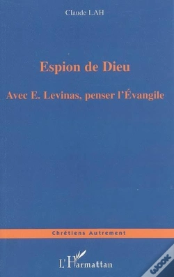 Capa do artigo Espion De Dieu Avec E. Levinas, Penser L'Evangile