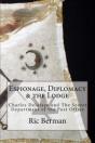 Espionage, Diplomacy & The Lodge - Preview