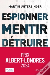 Espionner, Mentir, Détruire : Comment Le Cyberespace Est Devenu Un Champ De Bataille
