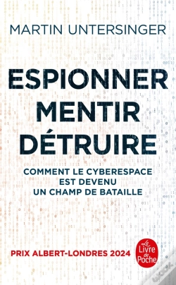 Capa do artigo Espionner, Mentir, Détruire : Comment Le Cyberespace Est Devenu Un Champ De Bataille