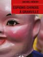 Espions Chinois À Granville - Preview