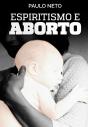 Espiritismo E Aborto - Preview