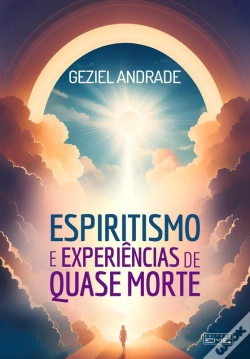 Capa do artigo Espiritismo E Experiências De Quase Morte