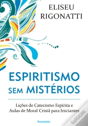 Capa do artigo Espiritismo Sem Mistérios