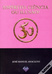 Capa do artigo Espírito: Ciência ou Ilusão