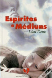 Capa do artigo Espiritos e Mediuns