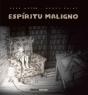 Espíritu Maligno - Preview