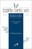 Espíritu Santo, Ven