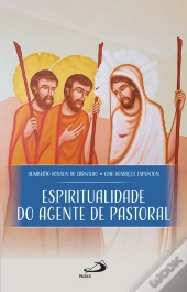 Espiritualidade Do Agente De Pastoral