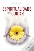 Espiritualidade no Cuidar
