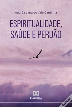 Capa do artigo Espiritualidade, Saúde E Perdão
