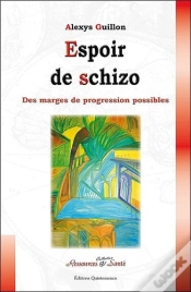 Capa do artigo Espoir De Schizo ; Des Marges De Progression Possibles