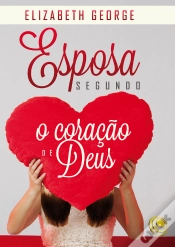 Capa do artigo Esposa Segundo O Coração De Deus