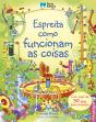 Espreita como funcionam as coisas - Preview
