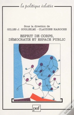 Capa do artigo Esprit De Corps, Démocratie Et Espace Public