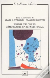 Capa do artigo Esprit De Corps, Démocratie Et Espace Public