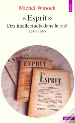 Capa do artigo "Esprit". Des Intellectuels Dans La Cite (1930-1950) - Nouvelle Edition