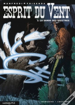 Capa do artigo Esprit Du Vent Tome 2 ; La Danse Des Spectres