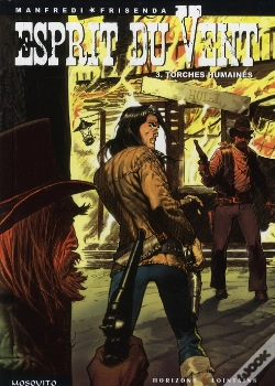 Capa do artigo Esprit Du Vent Tome 3 ; Torches Humaines