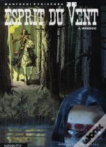 Esprit Du Vent Tome 4 ; Windigo