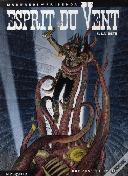 Capa do artigo Esprit Du Vent Tome 5 ; La Bête