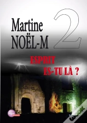 Esprit, Es-Tu Là ?