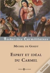 Esprit Et Idéal Du Carmel
