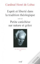 Esprit Et Liberté Dans La Tradition Théologique