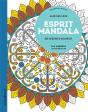 Esprit Mandalas ; Aux Sources Du Bien-Être - Preview