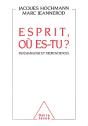 Esprit, Où Es-Tu ? Psychanalyse Et Neurosciences - Preview