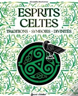 Capa do artigo Esprits Celtes : Traditions, Symboles, Divinités
