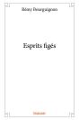 Esprits Figes - Preview
