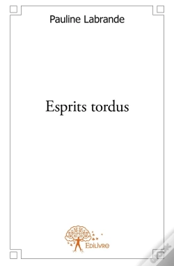 Capa do artigo Esprits Tordus