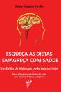 Esqueça as Dietas Emagreça com Saude - Preview