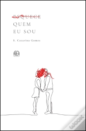 Capa do artigo Esquece Quem Eu Sou