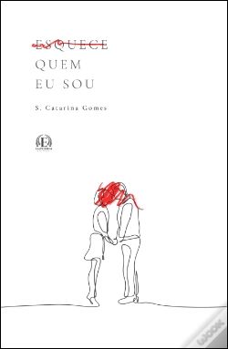 Capa do artigo Esquece Quem Eu Sou