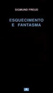 Capa do artigo Esquecimento e Fantasma